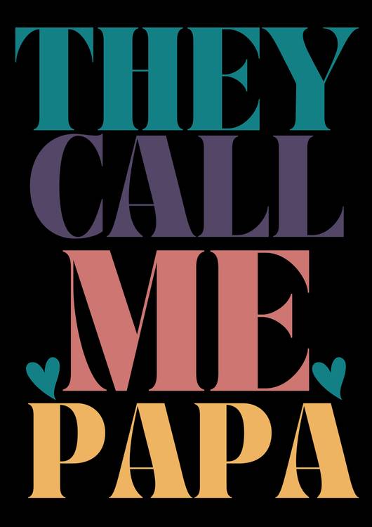 THEY CALL ME PAPA preview