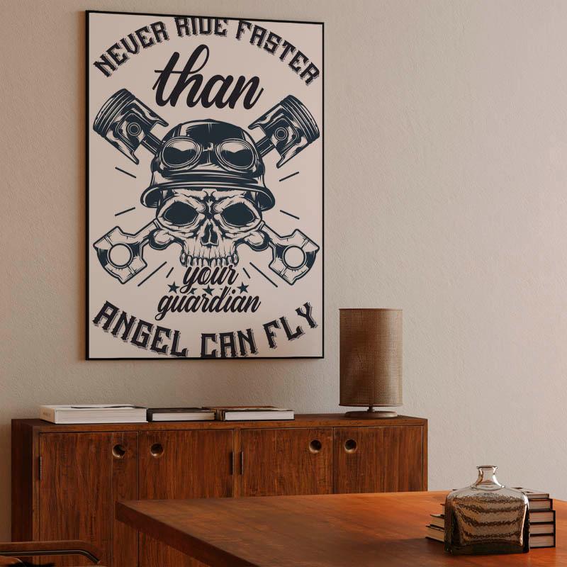 Never Ride Faster Than Angel Can Fly