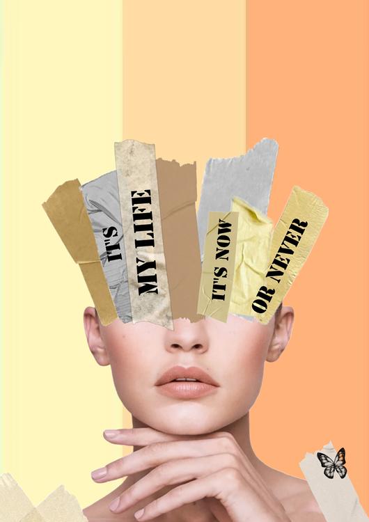 It is my life, it is now or never