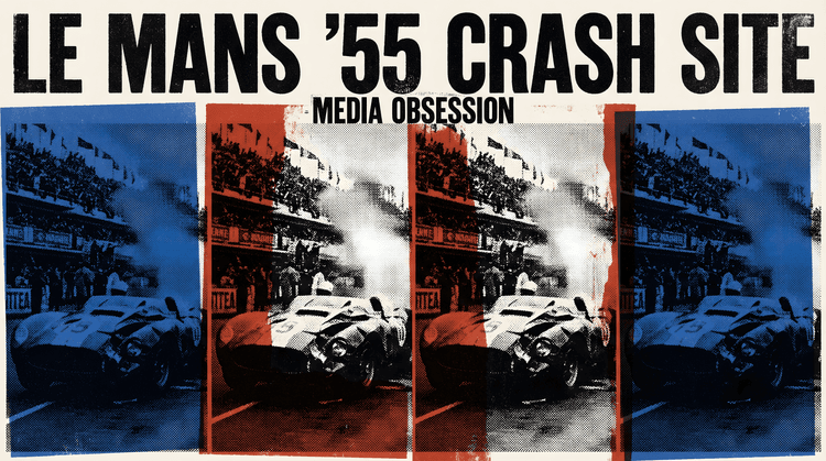 Le Mans '55 Crash Site Media Obsession Pop Art