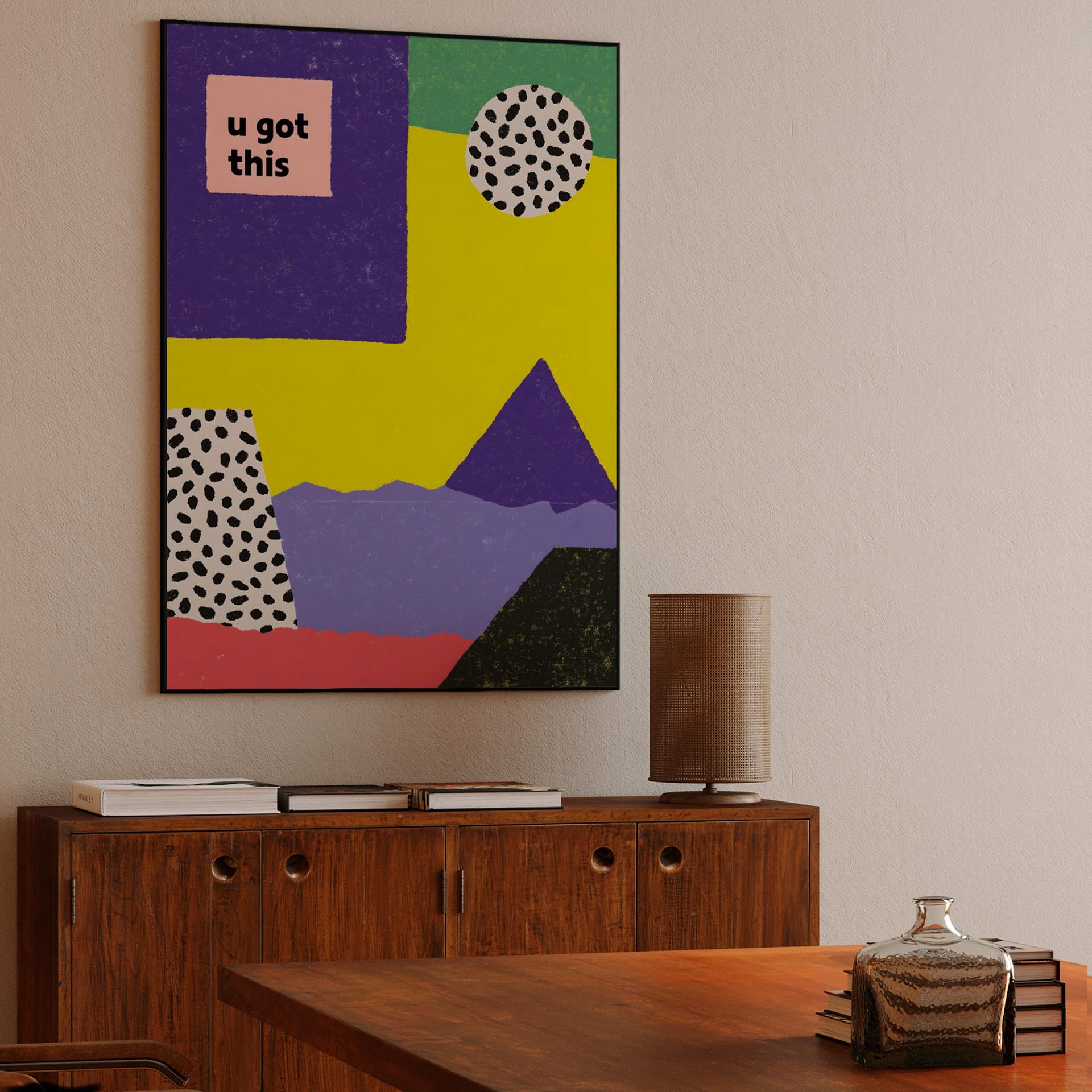 U Got This Memphis Style Collage