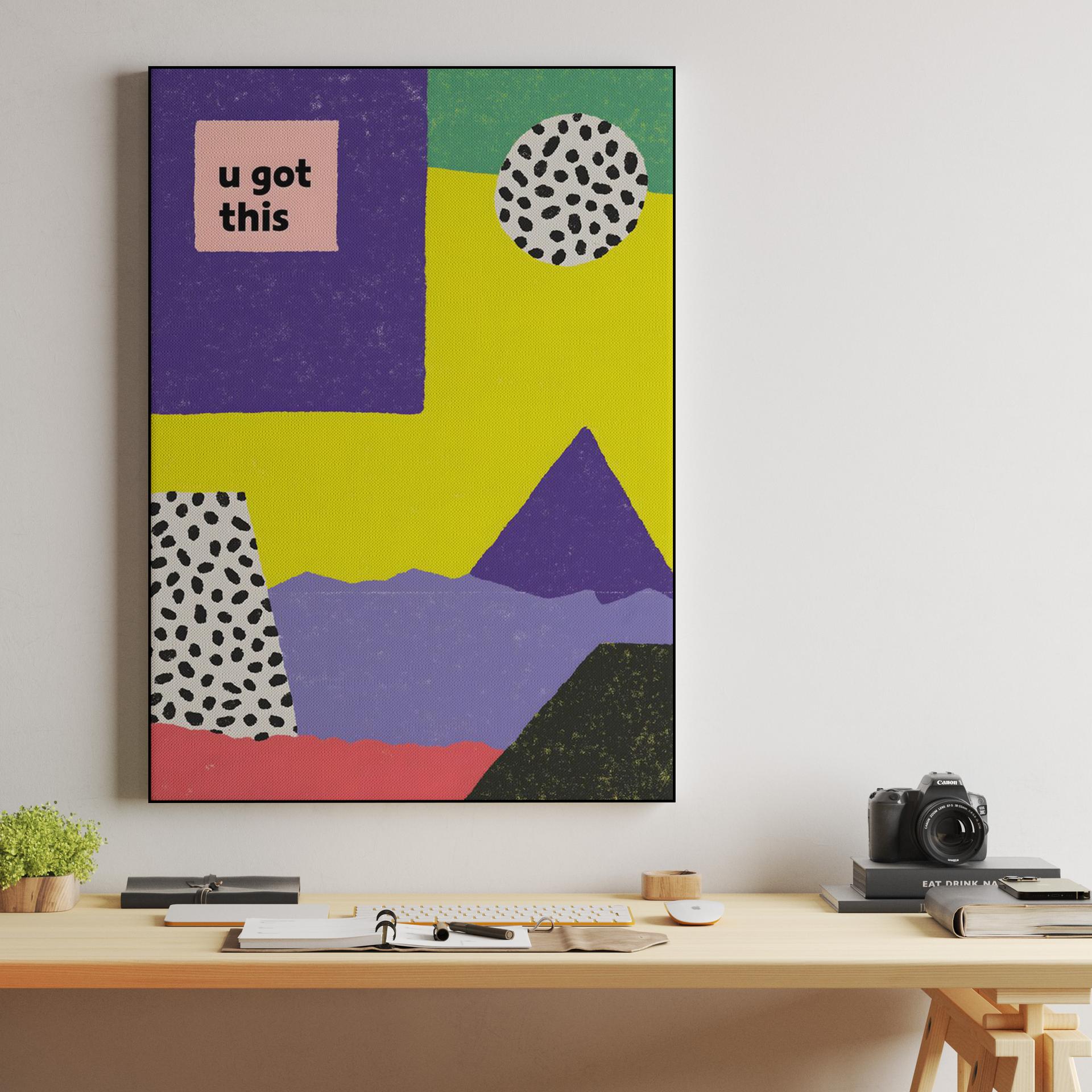 U Got This Memphis Style Collage