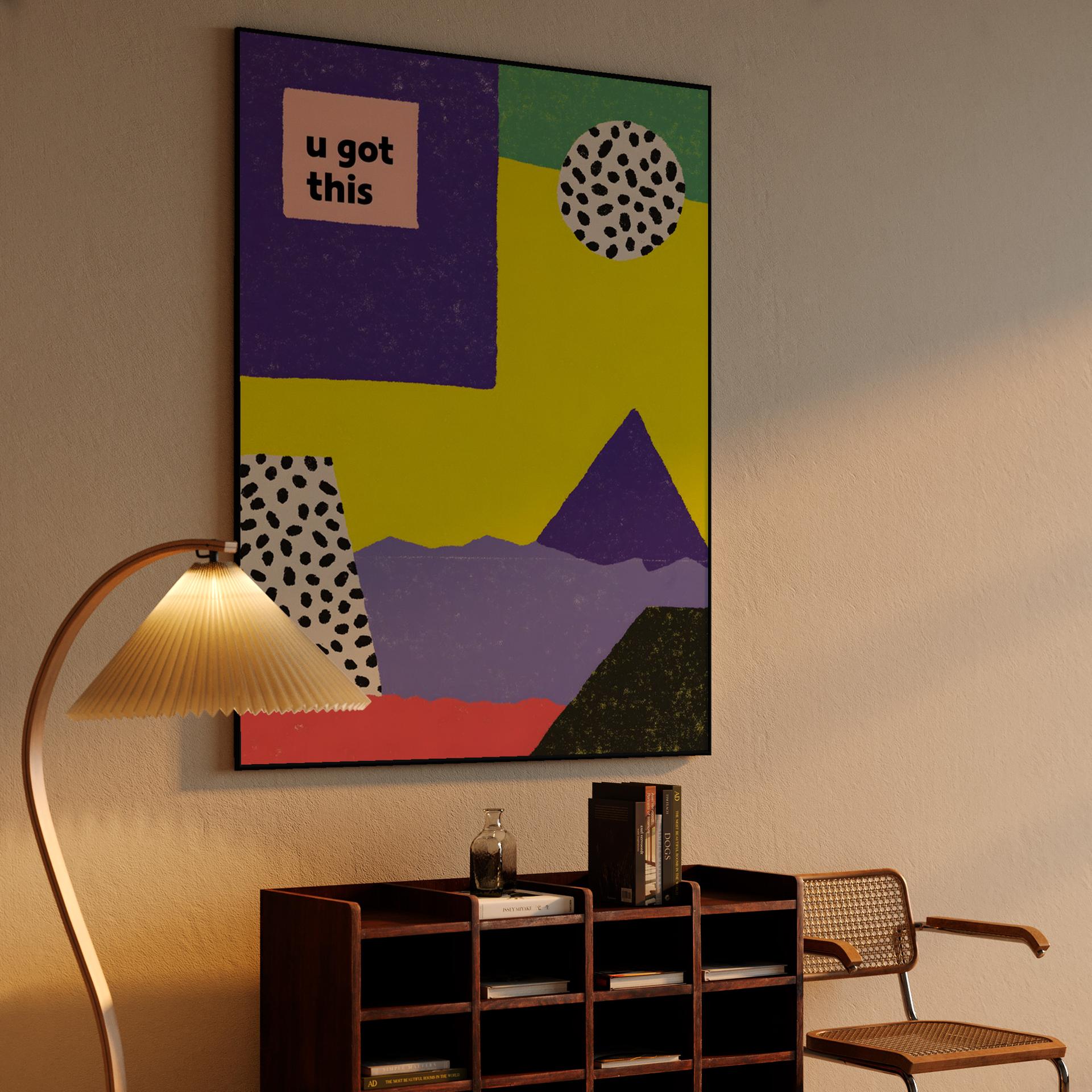 U Got This Memphis Style Collage