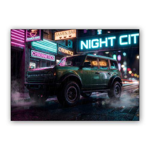 Neon Outlaw: Ford Bronco Cyberpunk Night wall art poster