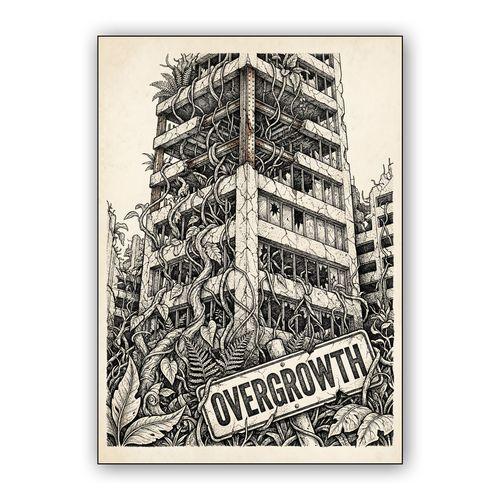 Overgrowth: Nature's Reclamation wall art poster