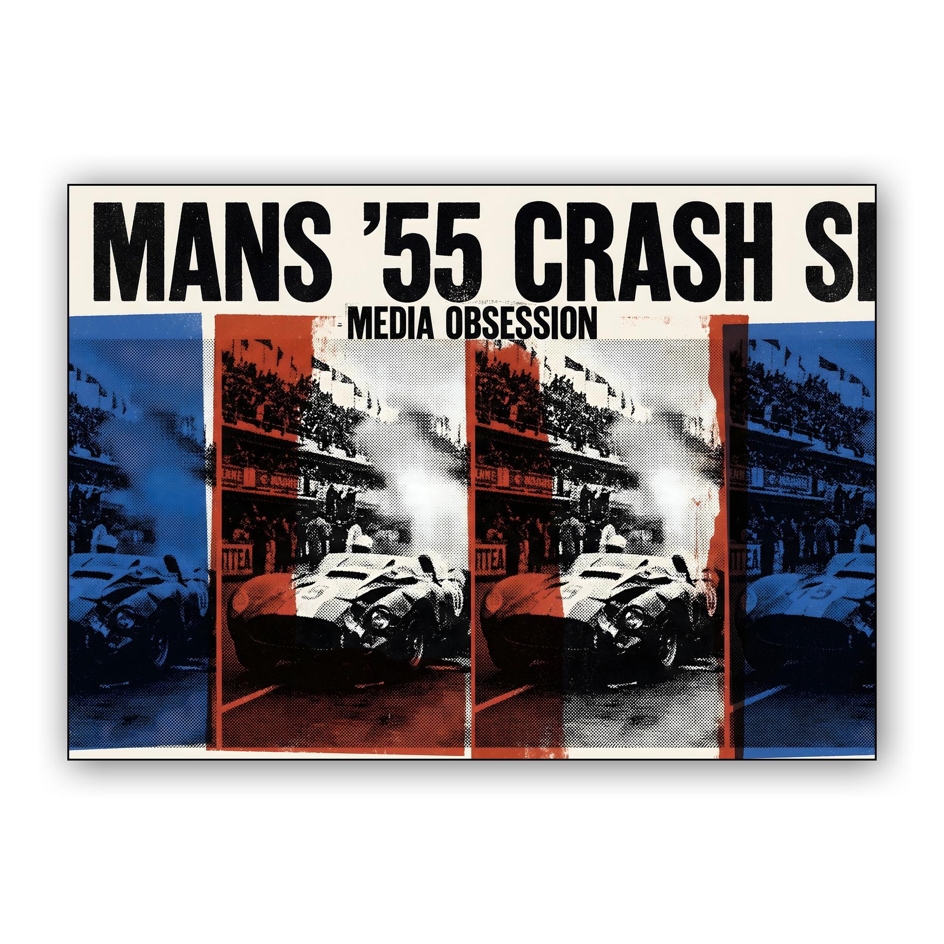Le Mans '55 Crash Site Media Obsession Pop Art