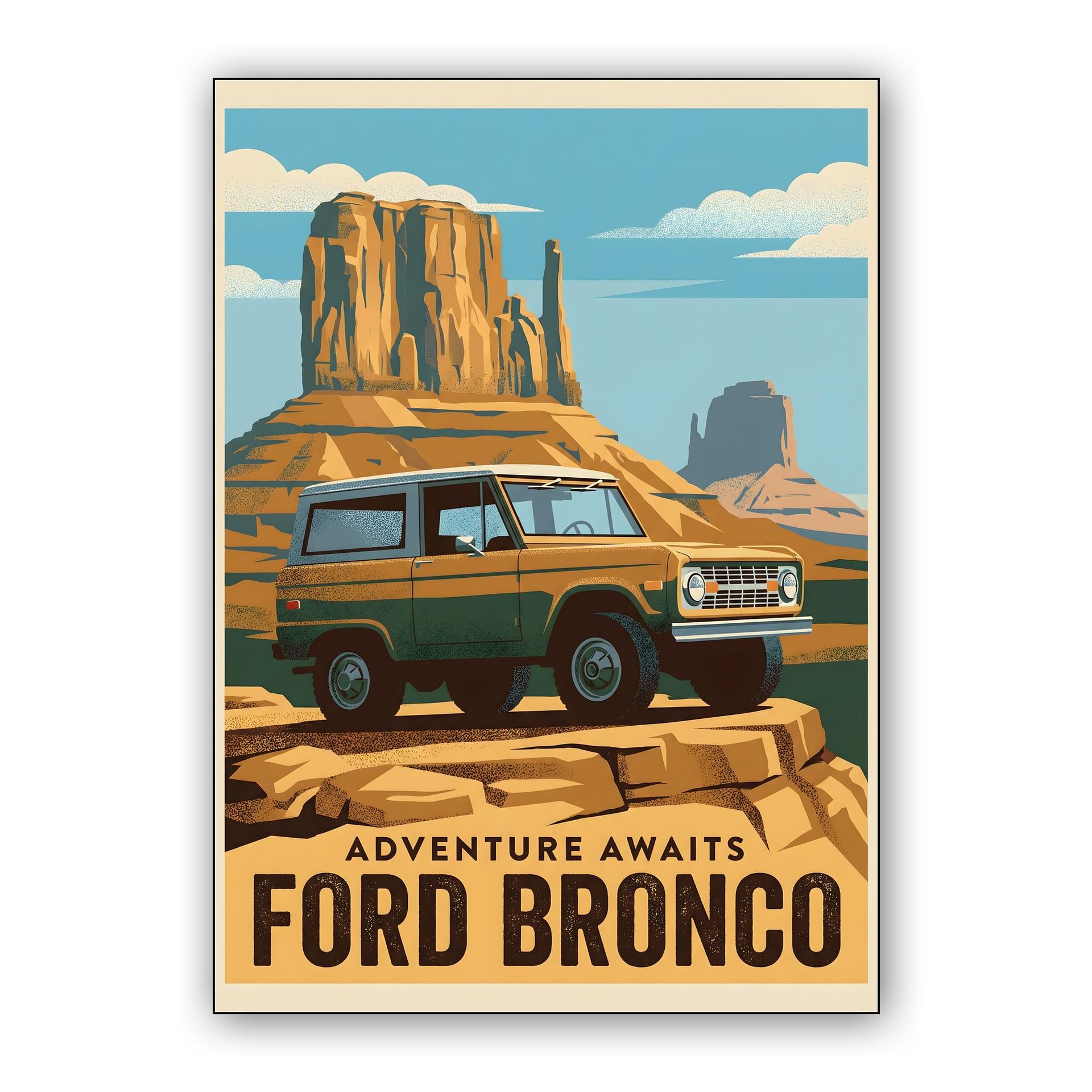 Ford Bronco Adventure Awaits Desert Travel Poster